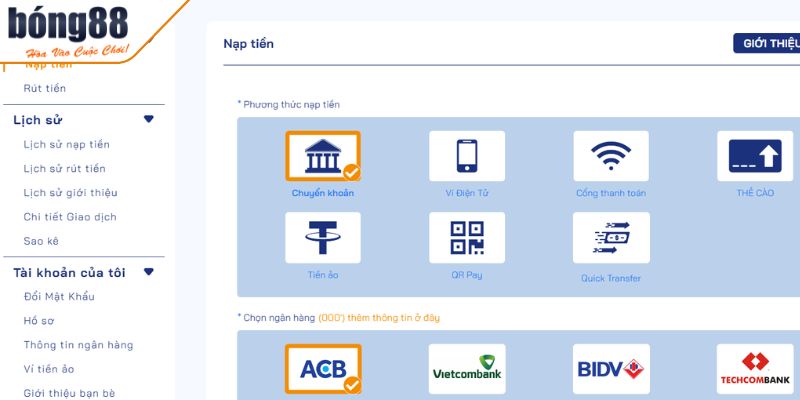 Những phương thức nạp tiền BONG88 hỗ trợ hội viên